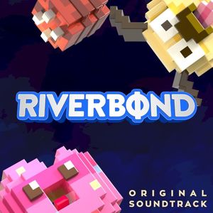 Riverbond (Original Soundtrack) (OST)
