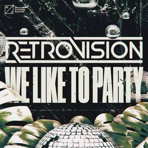 We Like To Party (Single)