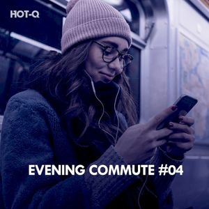 Evening Commute, Vol. 04