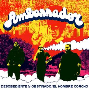 Desobediente y obstinado / El hombre corcho (Single)