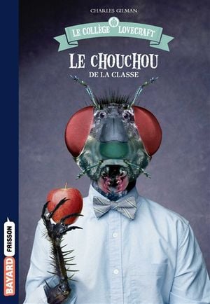 Le collège Lovecraft. Vol. 3. Le chouchou de la classe