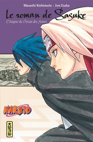 Le Roman de Sasuke - Naruto roman, tome 13