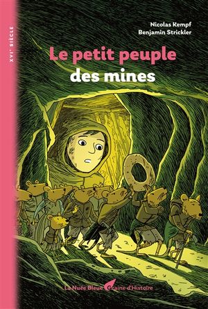 Le petit peuple des mines