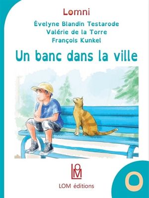 Un banc dans la ville