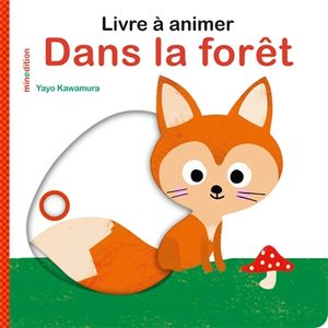 Dans la forêt : livre à animer