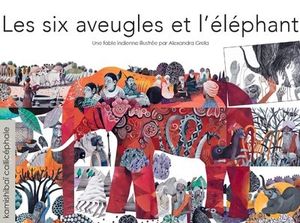 Les six aveugles et l'éléphant