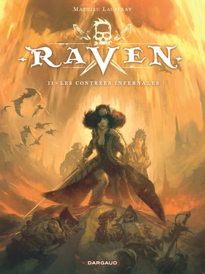 Les Contrées infernales - Raven, tome 2