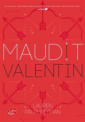 Maudit Cupidon. Vol. 2. Maudit Valentin