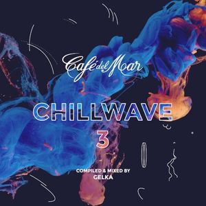 Café del Mar: ChillWave 3