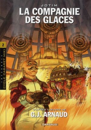 Cycle Cabaret Miki - La compagnie des glaces, Intégrale tome 2