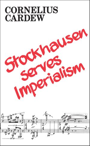 Stockhausen Serves Imperialism