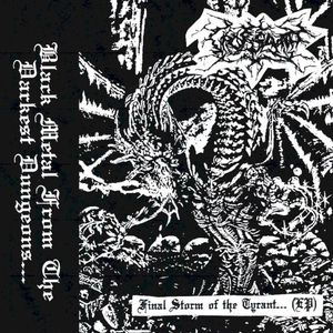 Final Storm of the Tyrant (EP)