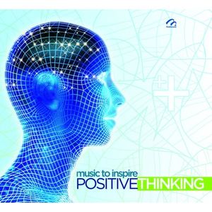 Music To Inspire Positive Thinking
