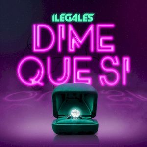 Dime que sí (Single)