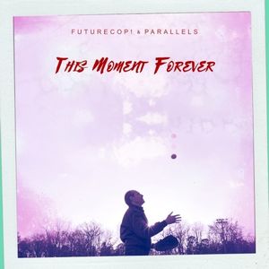 This Moment Forever (EP)