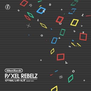 Pixel Rebelz (EP)