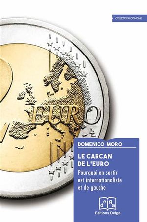 Le Carcan de l'Euro
