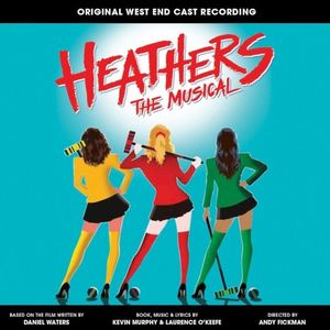 Heathers the Musical (Original West End Cast Recording) (OST)