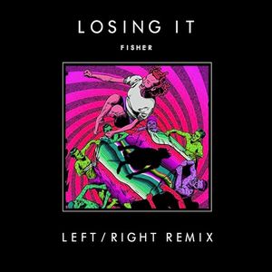 Losing It (Left/Right remix)