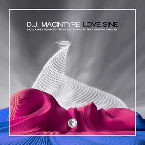 Love Sine (Griffin Paisley Remix)
