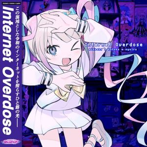 INTERNET OVERDOSE (Single)