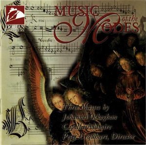 Music of the Modes: Three Masses by Johannes Ockeghem