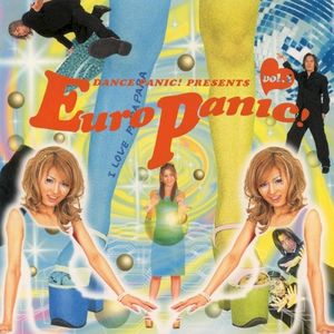 Dance Panic! Presents Euro Panic! Vol. 1