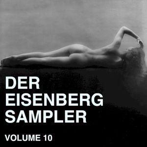 Der Eisenberg Sampler, Vol. 10