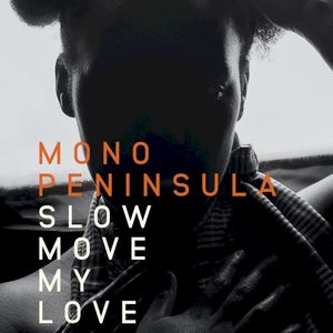 Slow Move My Love (EP)