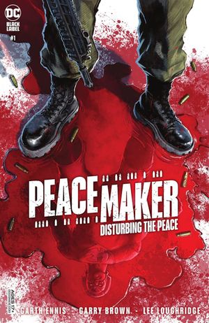 Peacemaker: Disturbing the Peace