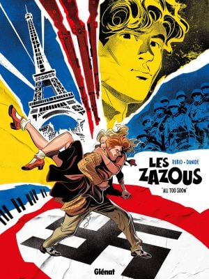 "All too soon" - Les Zazous, tome 1