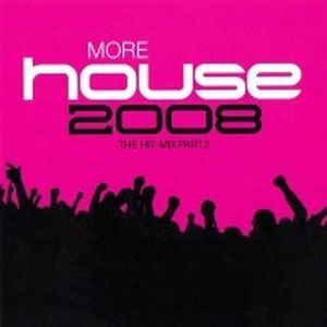 More House 2008: The Hit-Mix, Part 2