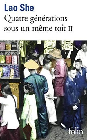 Quatre générations sous un même toit, tome II