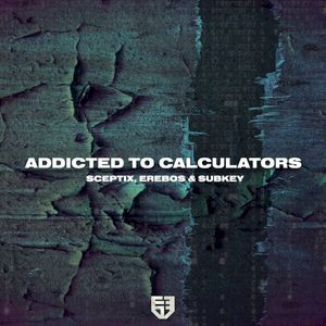 Addicted to Calculators (Single)