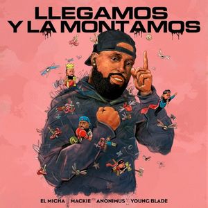 Llegamos y la montamos (Single)