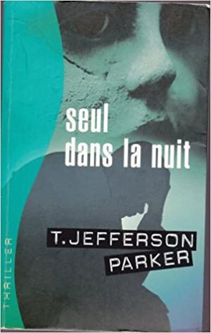 Seul dans la nuit