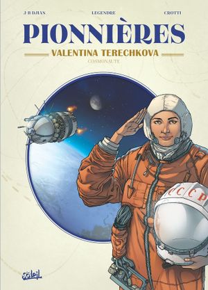 Valentina Terechkova, cosmonaute - Pionnières, tome 2