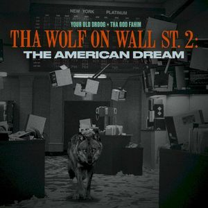 Tha Wolf on Wall St 2: The American Dream (EP)