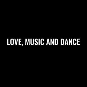 LOVE, MUSIC AND DANCE (EP)