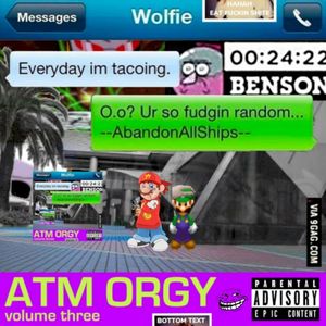 ATM ORGY | VOLUME THREE