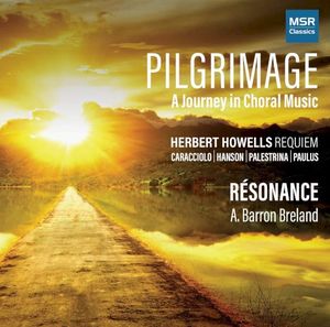 Pilgrimage: A Journey in Choral Music