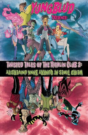 The Twisted Tales of the Ritalin Club 2