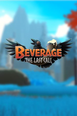 Beverage: The Last Call