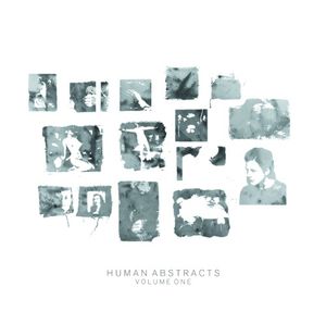 Human Abstracts Volume One