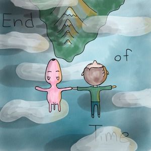 End of Time (Single)