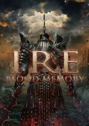 Ire: Blood Memory