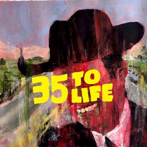 35 to Life (Single)