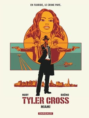 Miami - Tyler Cross, tome 3