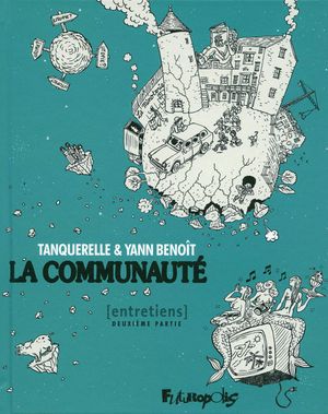 La Communauté [entretiens], tome 2