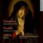 Pochette Desenclos: Requiem & Motets / Poulenc: Litanies à la Vierge noire / Villette: Motets